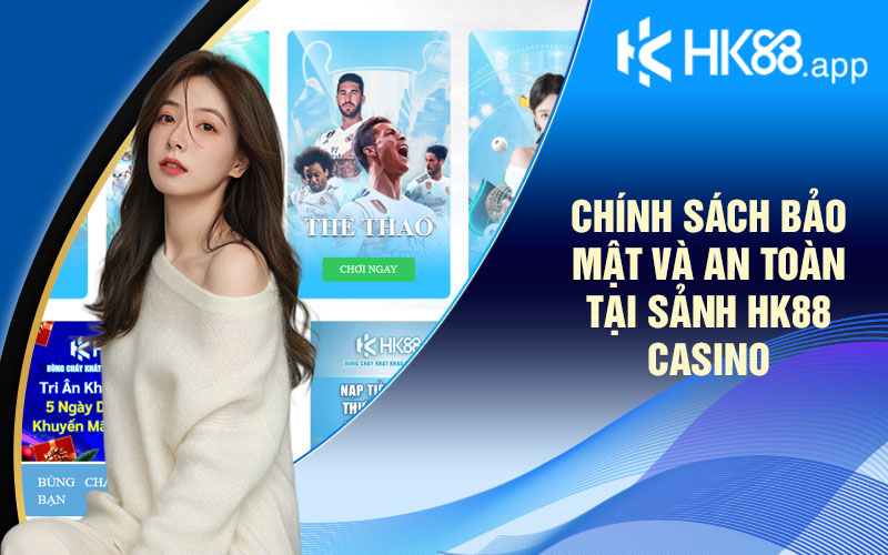 Sự Minh Bạch Và Đáng Tin Cậy Của Sảnh Live Casino Hk88