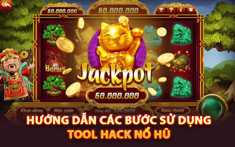 Hướng dẫn các bước sử dụng tool hack nổ hũ